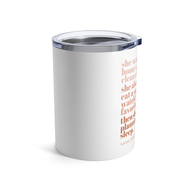 terrible day SLP tumbler - 10oz
