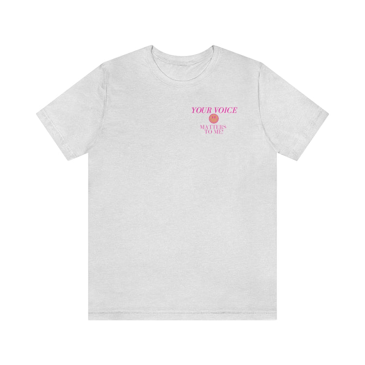your voice matters smiley SLP short sleeve tee
