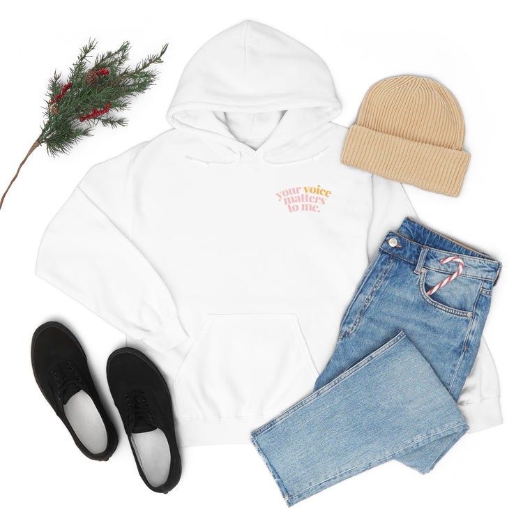 your voice matters to me hoodie