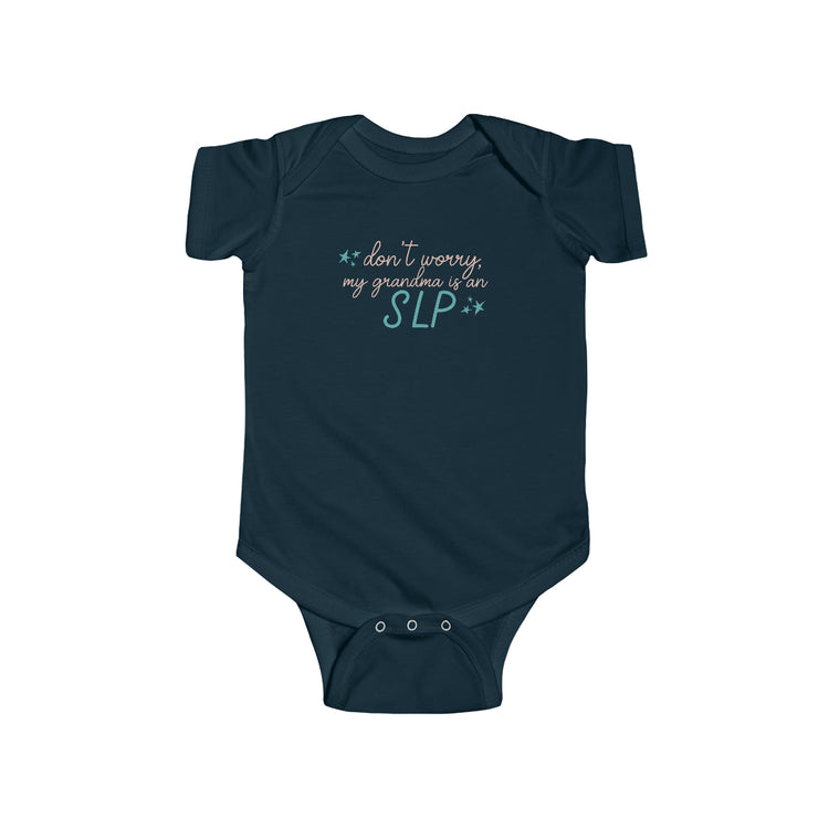 SLP GRANDMA BABY JERSEY FIT ONESIE - DON'T WORRY