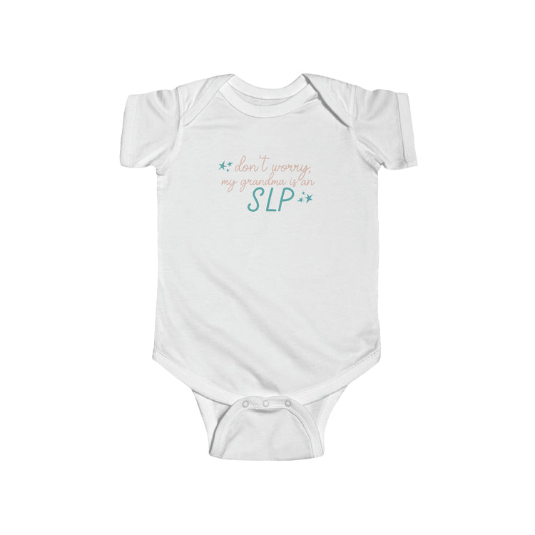 SLP GRANDMA BABY JERSEY FIT ONESIE - DON'T WORRY