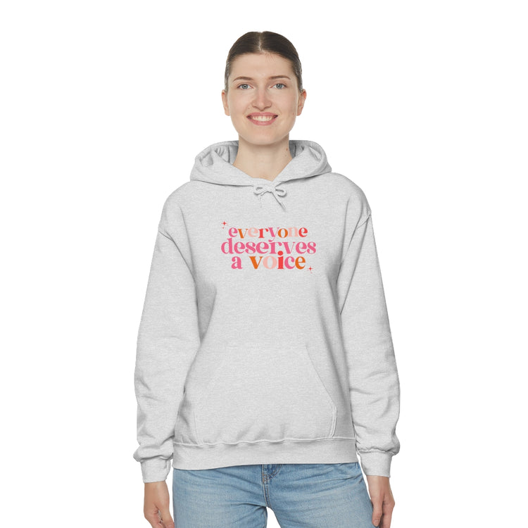 everyone deserves a voice hoodie