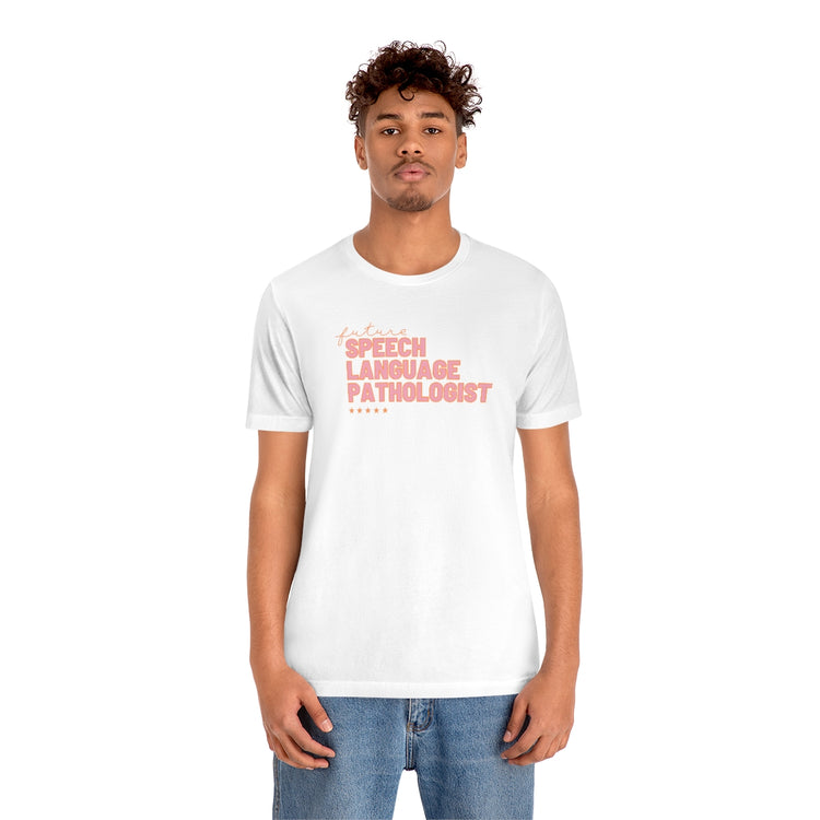 future speech pathologist tee