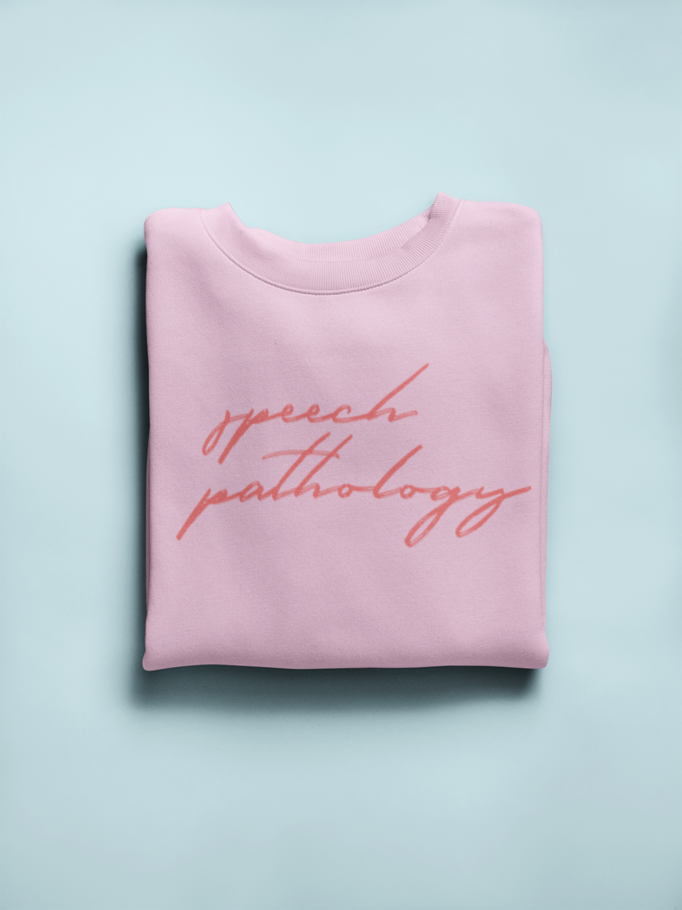 pink cursive speech pathology crewneck