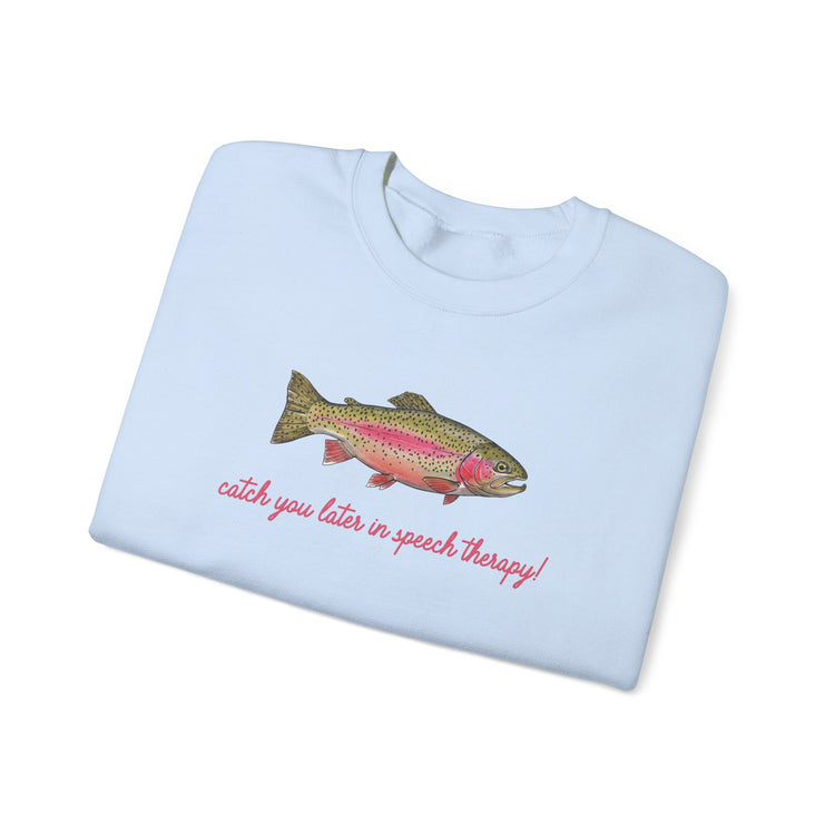 catch you in speech crewneck