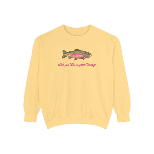 catch you in speech comfort colors crewneck