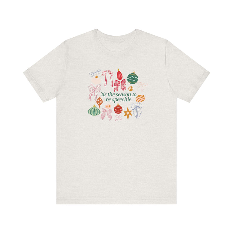 tis the season to be speechie short sleeve tee