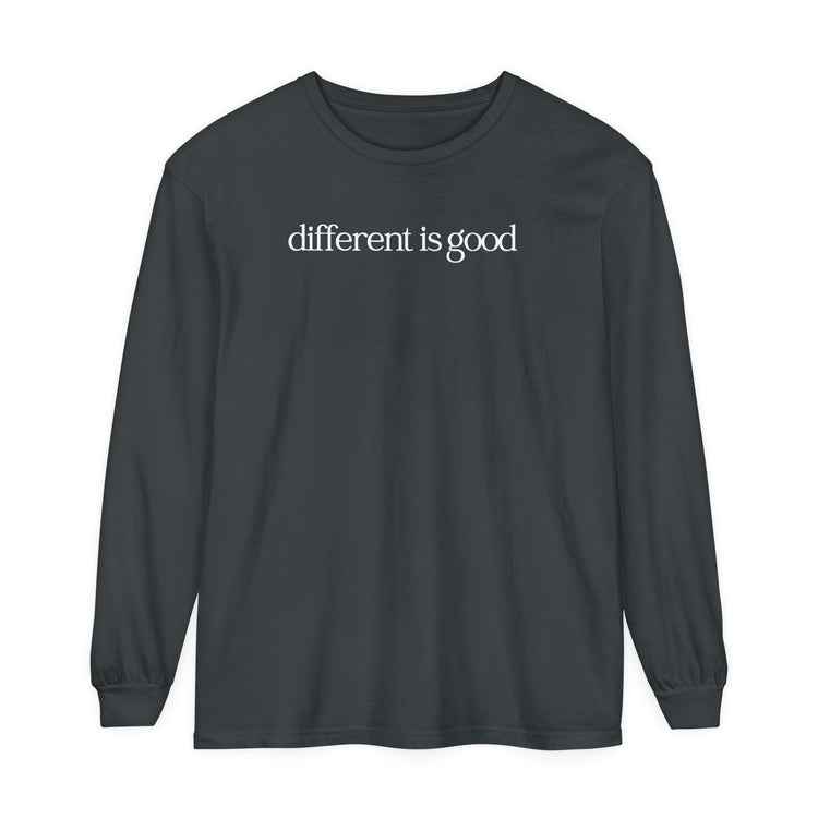 different is good comfort colors long sleeve tee