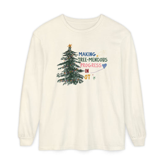 making tree-mendous progress in OT long sleeve tee