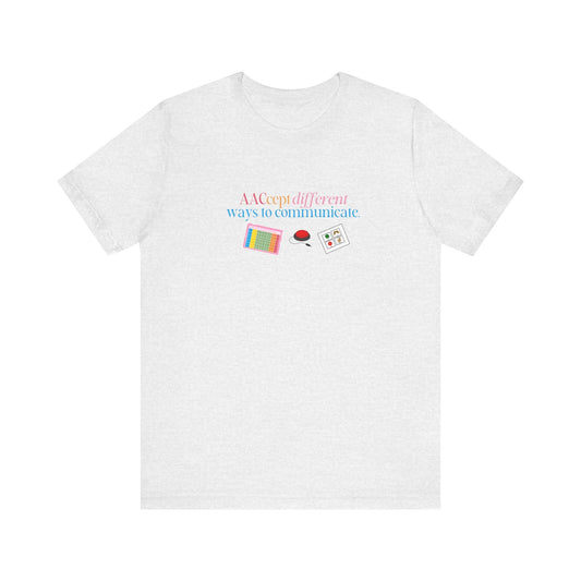 AACcept different ways to communicate tee (sample sale)