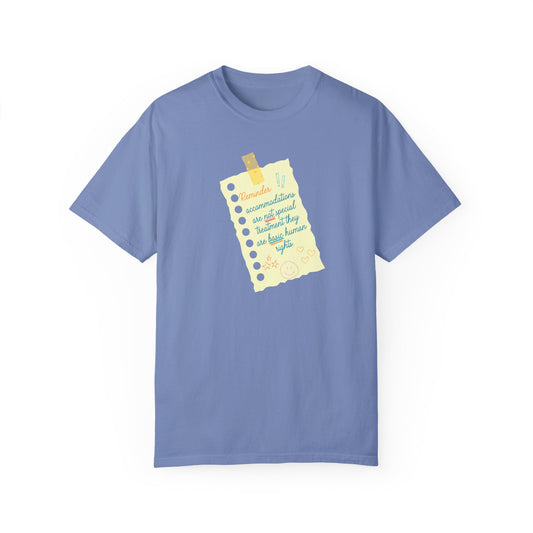 reminder! accommodation comfort colors tee