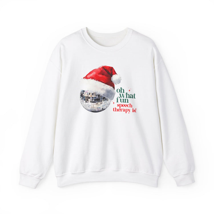 oh what fun speech therapy is! crewneck