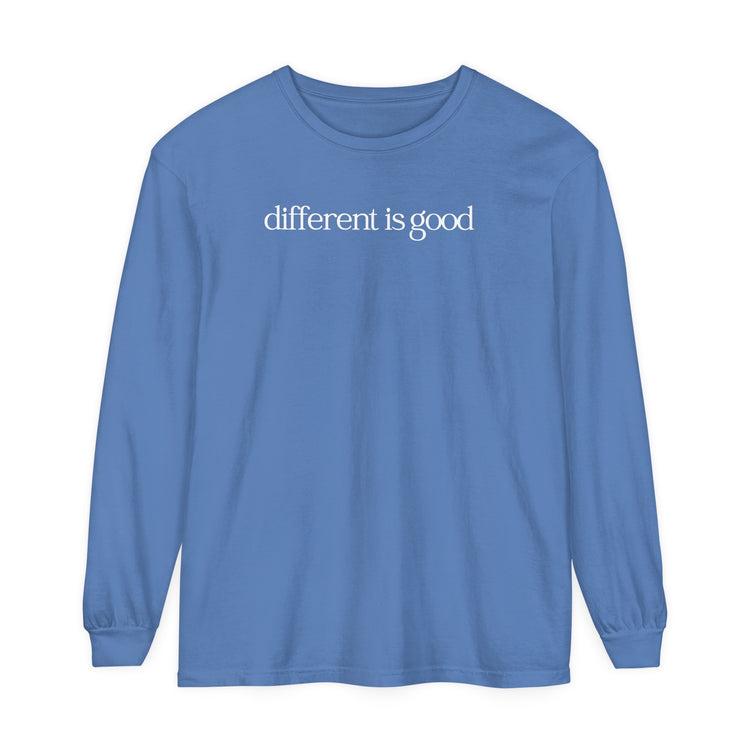 different is good comfort colors long sleeve tee