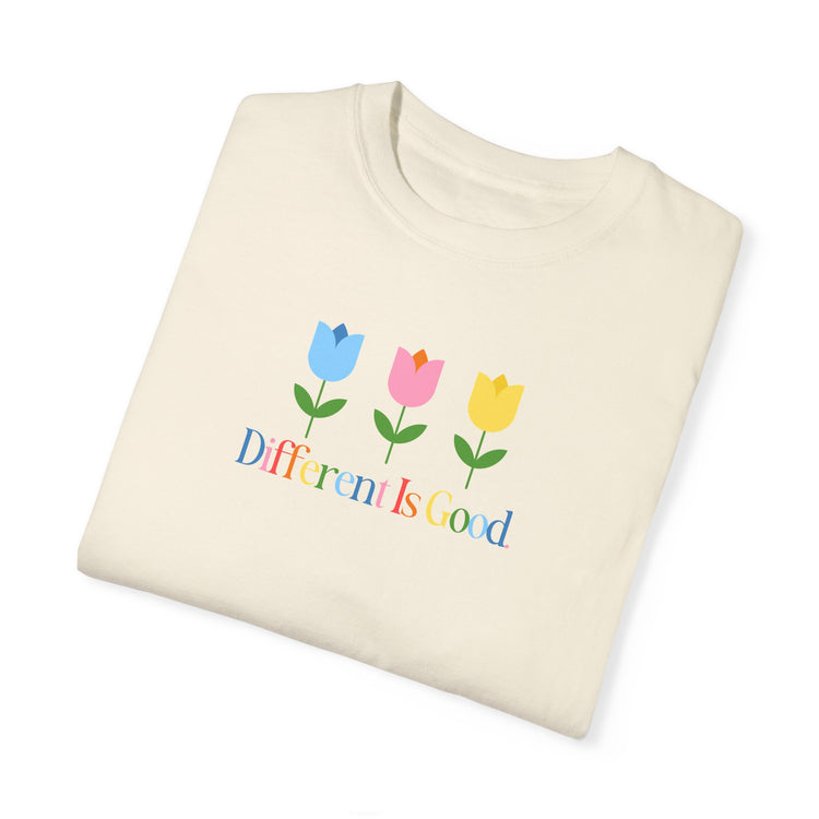 different is good tulips comfort colors tee