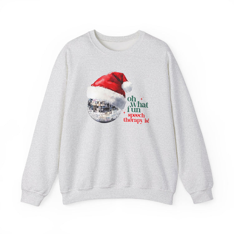 oh what fun speech therapy is! crewneck