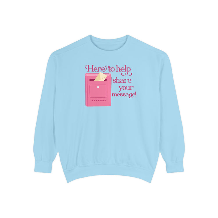 here to help share your message! comfort colors crewneck