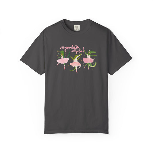 see you later comfort colors tee