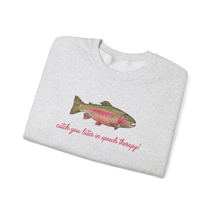catch you in speech crewneck
