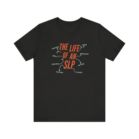 life of an SLP short sleeve tee