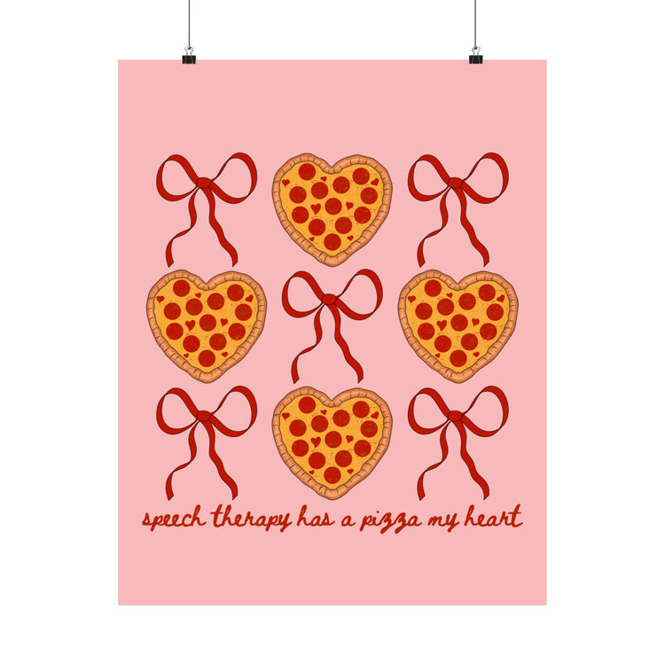 speech therapy has a pizza my heart wall poster