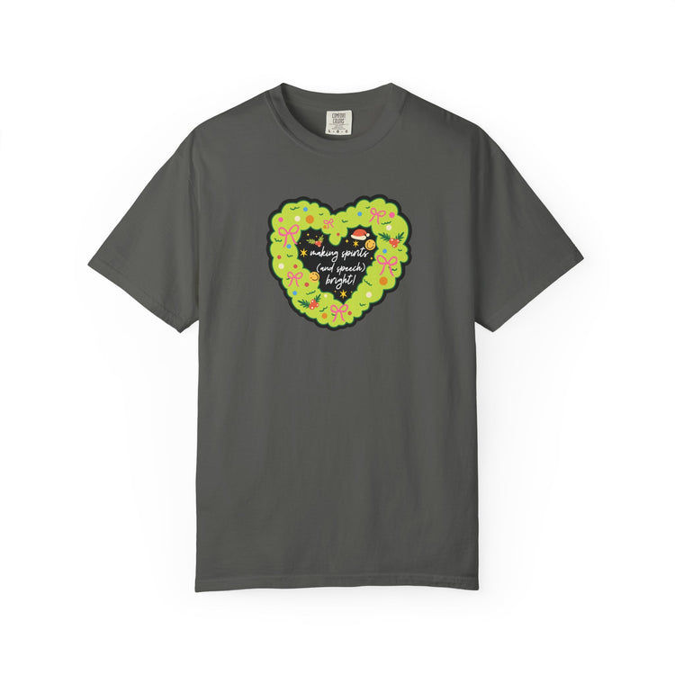 making speech spirits bright!  comfort colors tee