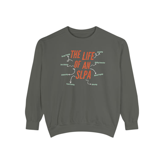 life of an SLPA comfort colors crewneck