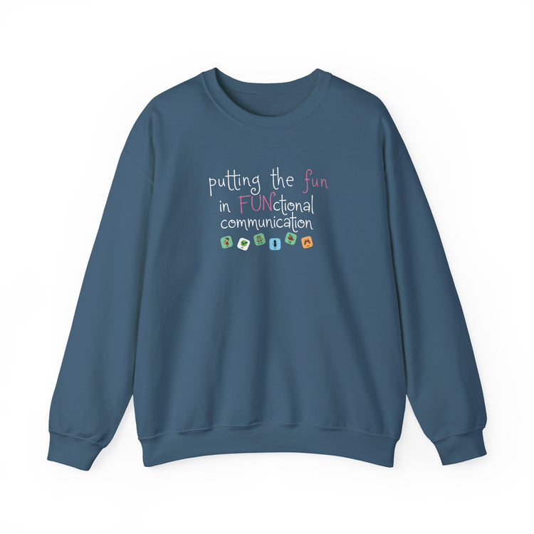 fun in functional communication crewneck