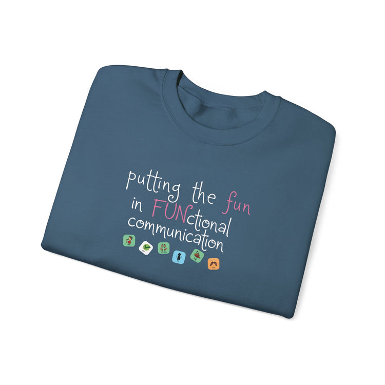 fun in functional communication crewneck