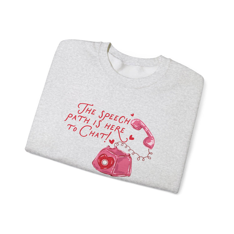 the speech path is here to chat phone crewneck