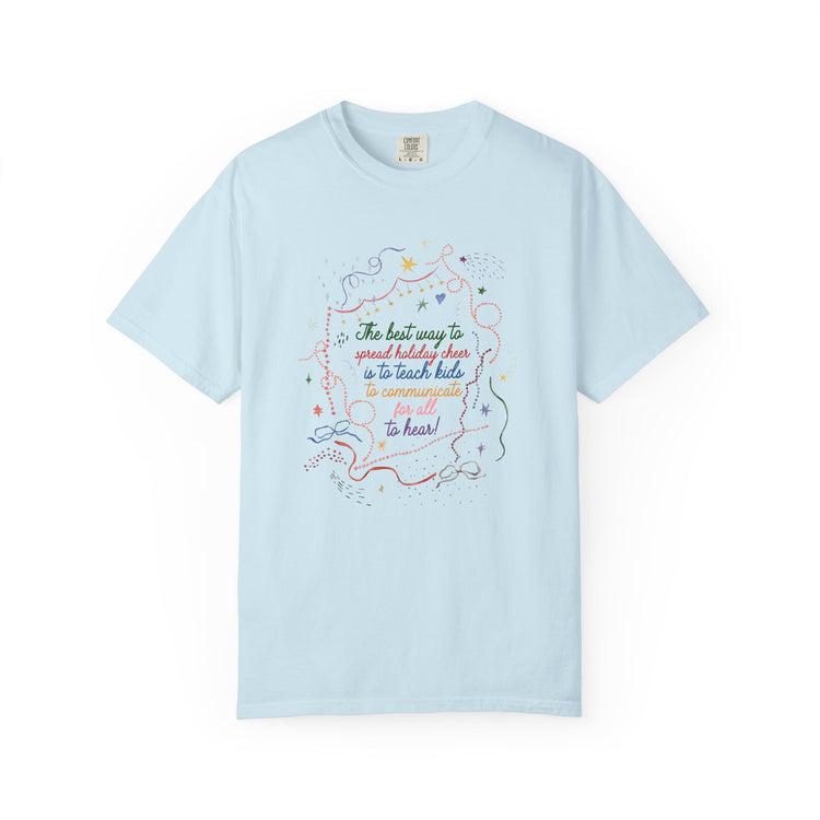SLP spread holiday cheer comfort colors tee