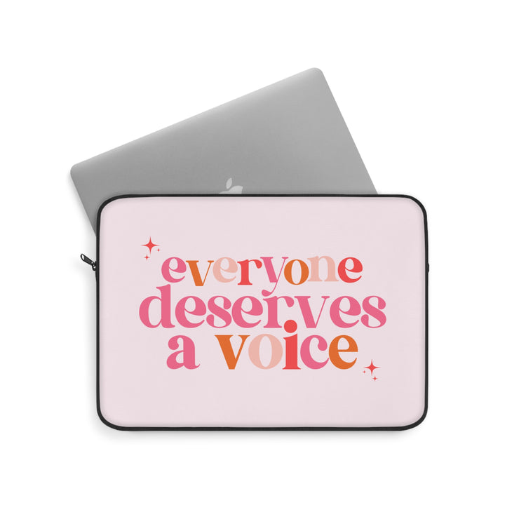 pink everyone deserves a voice laptop sleeve