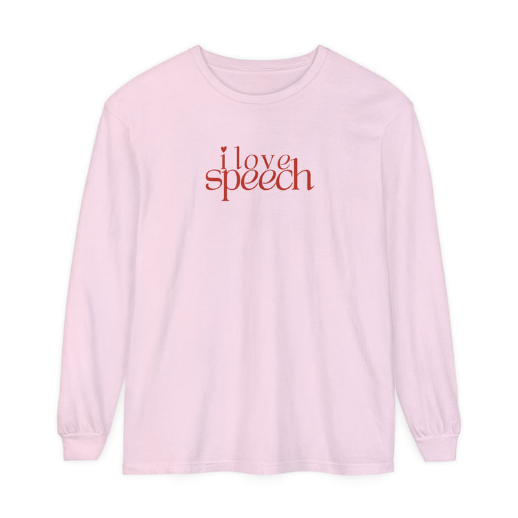 i love speech comfort colors long sleeve tee