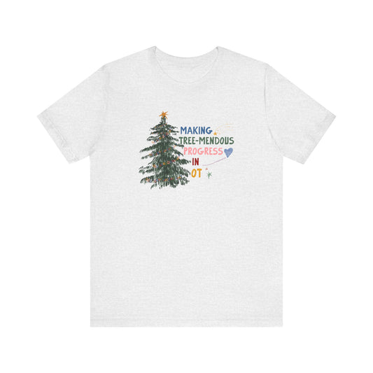 making tree-mendous progress in OT short sleeve tee