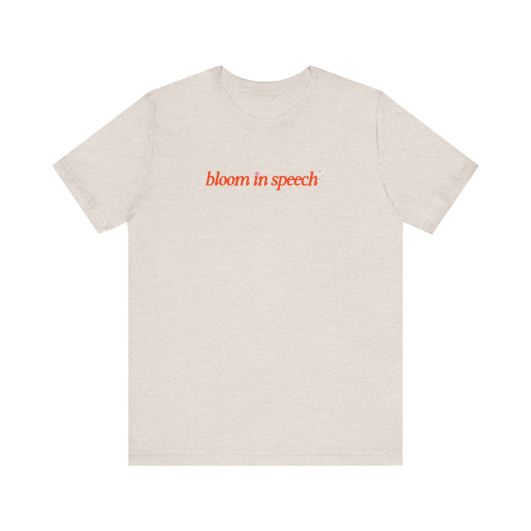 bloom in speech flowers tee