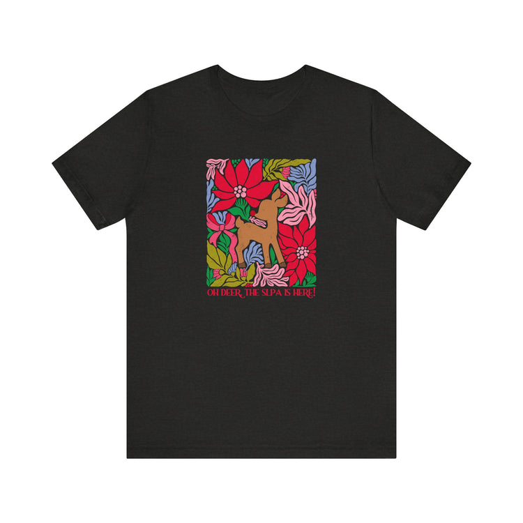 oh deer, the slpa is here short sleeve tee