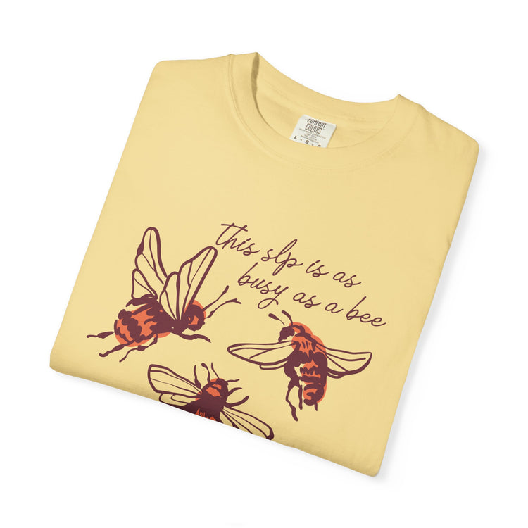 busy as an SLP! comfort colors tee