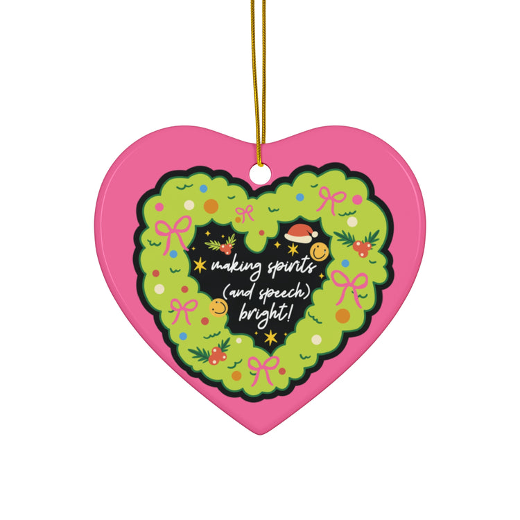making spirits and speech bright heart ornament