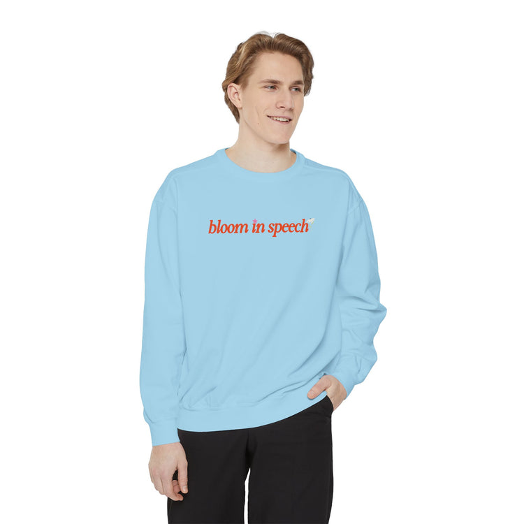 bloom in speech flowers comfort colors crewneck