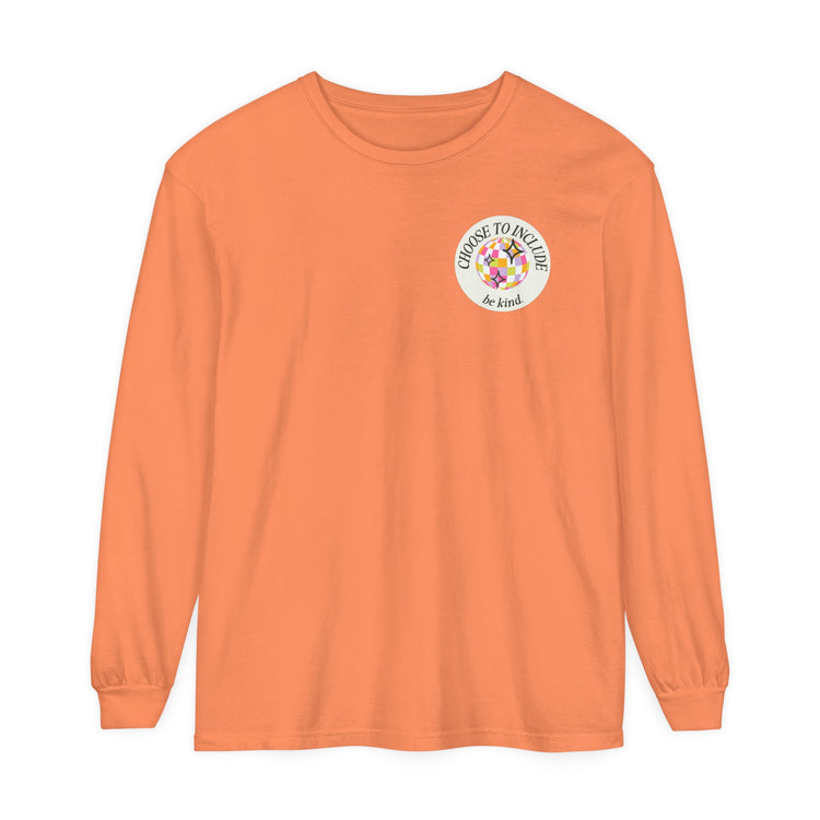 choose to include be kind comfort colors long sleeve tee