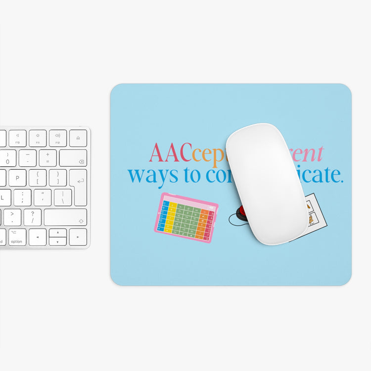 AACcept different ways to communicate mouse pad