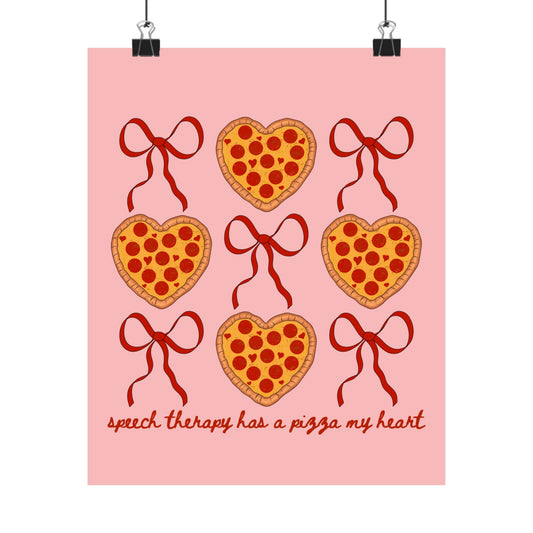 speech therapy has a pizza my heart wall poster
