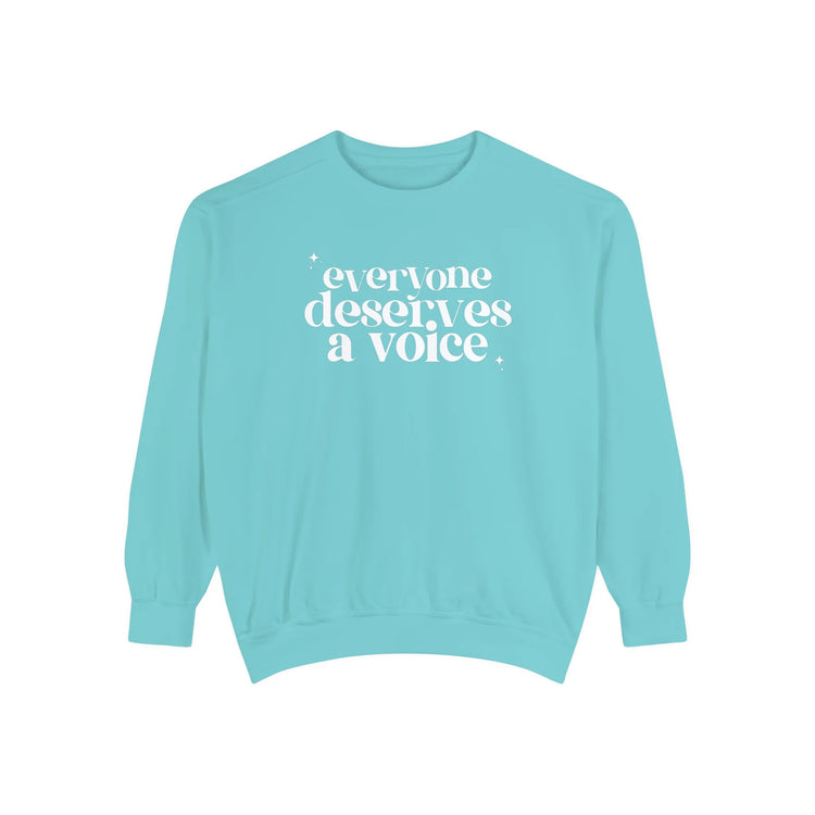 everyone deserves a voice comfort colors crewneck (sample sale)