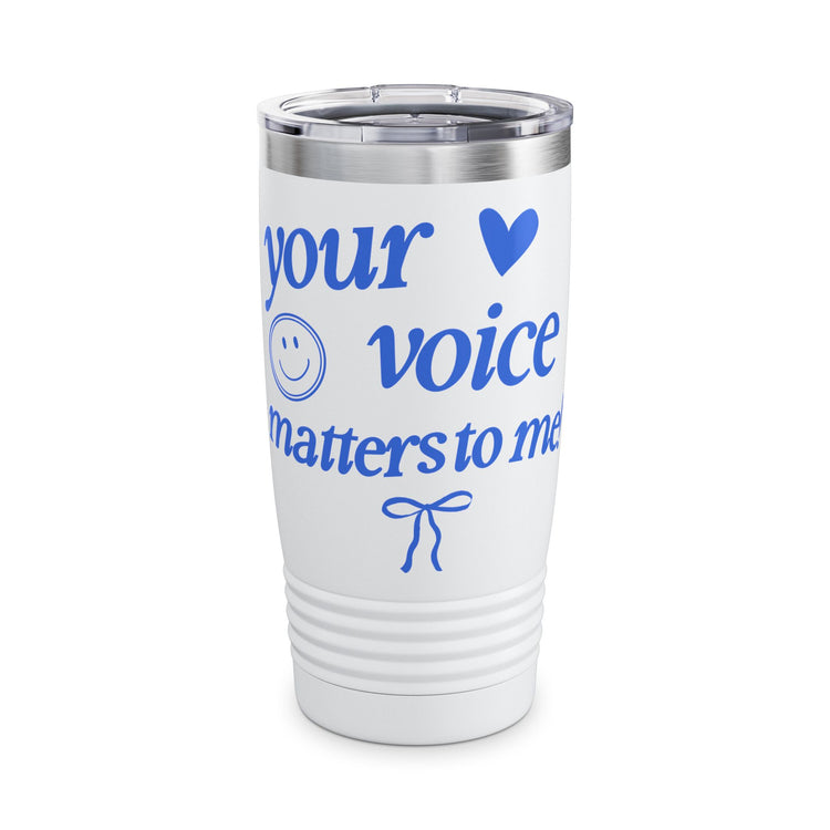 your voice matters! blue 20oz insulated tumbler