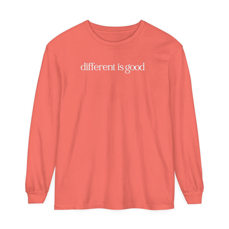 different is good comfort colors long sleeve tee