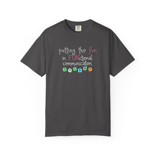 fun in functional communication comfort colors tee
