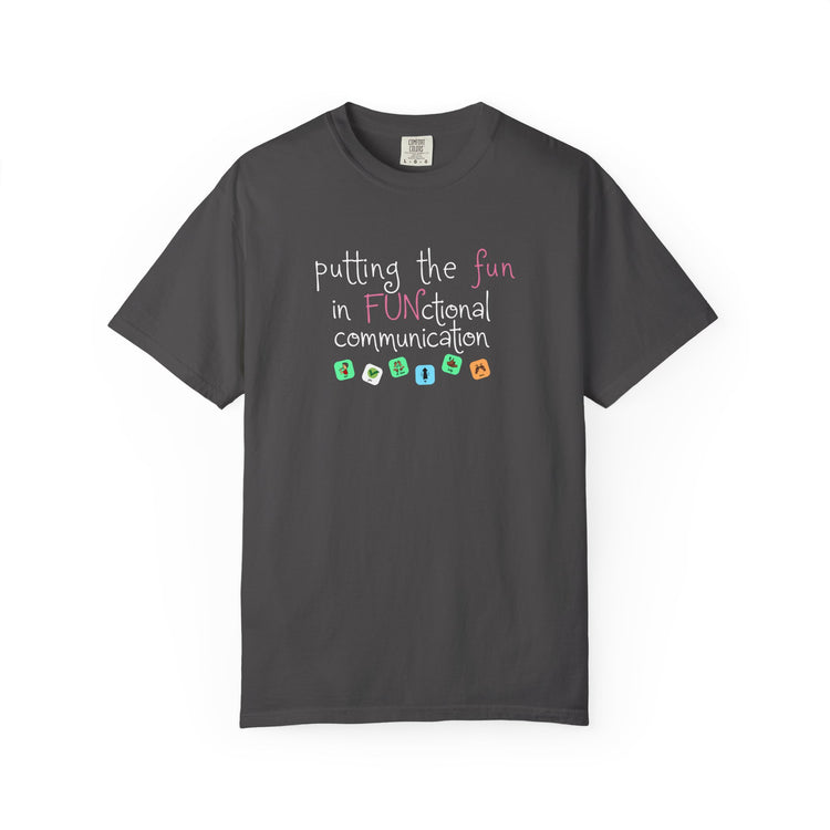 fun in functional communication comfort colors tee