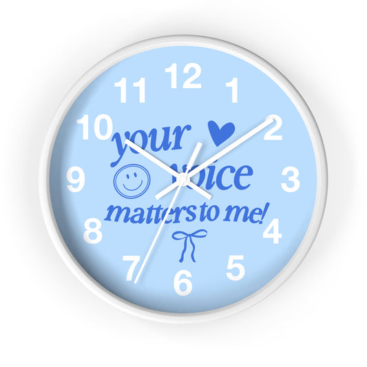 your voice matters to me blue bow clock