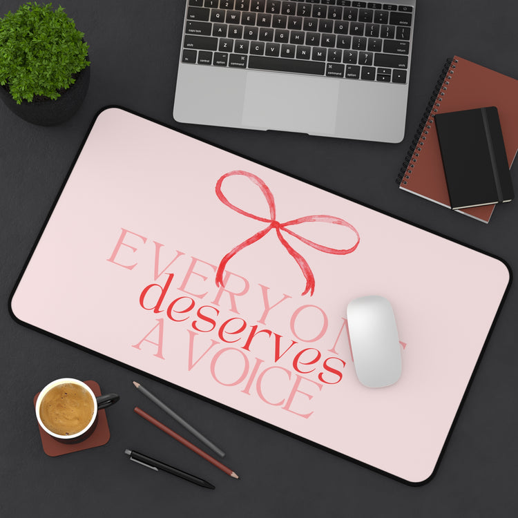 everyone deserves a voice bow red desk mat