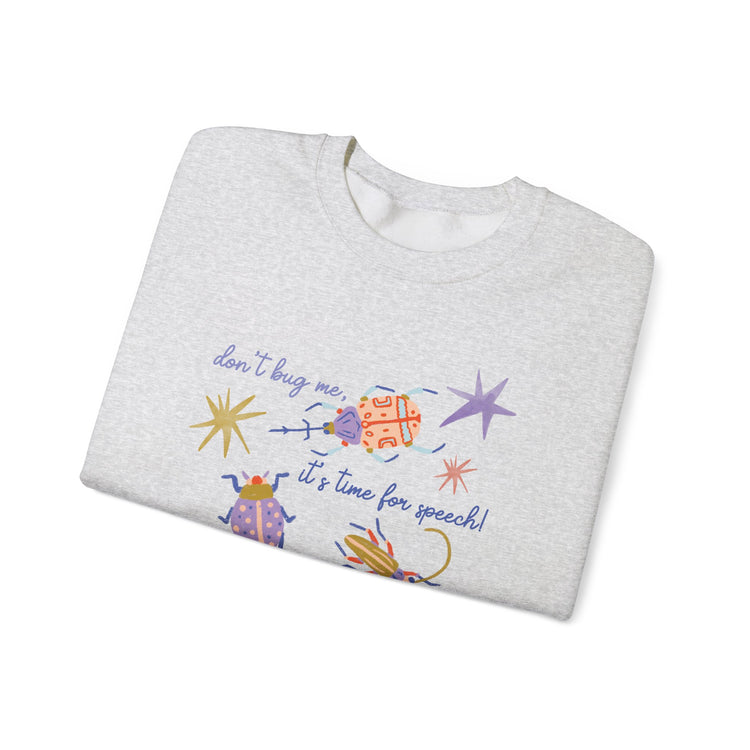 don't bug me SLP crewneck