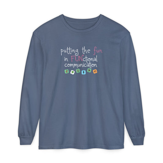 fun in functional communication long sleeve tee